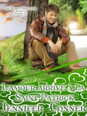L'amour arrive à la Saint Patrick - ebook